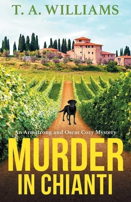 Cover: 9781804832288 | Murder In Chianti | T A Williams | Taschenbuch | Englisch | 2023