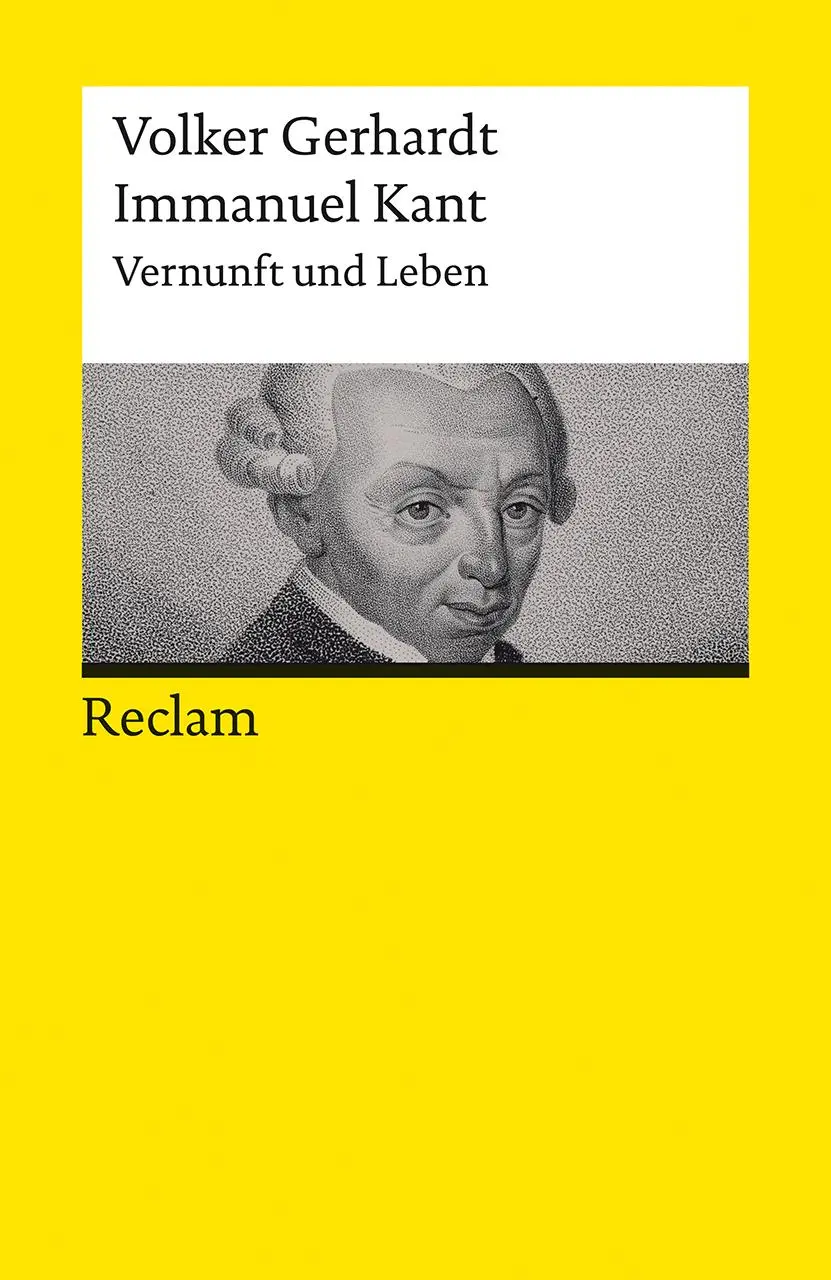 Cover: 9783150142288 | Immanuel Kant. Vernunft und Leben | Volker Gerhardt | Taschenbuch