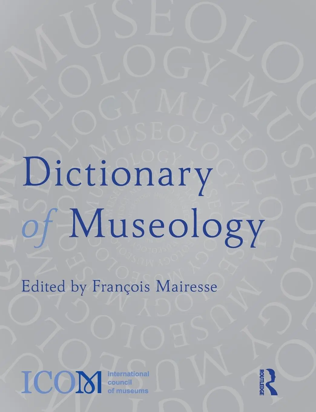 Cover: 9781032072388 | Dictionary of Museology | Francois Mairesse | Taschenbuch | Englisch