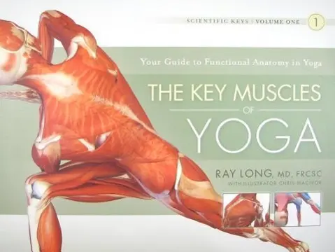Cover: 9781607432388 | The Key Muscles of Yoga | Ray Long | Taschenbuch | Englisch | 2009