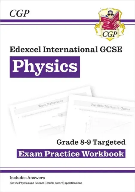 Cover: 9781789082388 | Edexcel International GCSE Physics Grade 8-9 Exam Practice Workbook...