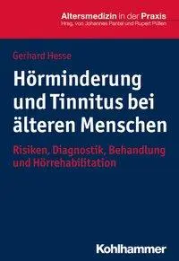 Cover: 9783170312388 | Hörminderung und Tinnitus bei älteren Menschen | Gerhard Hesse | Buch