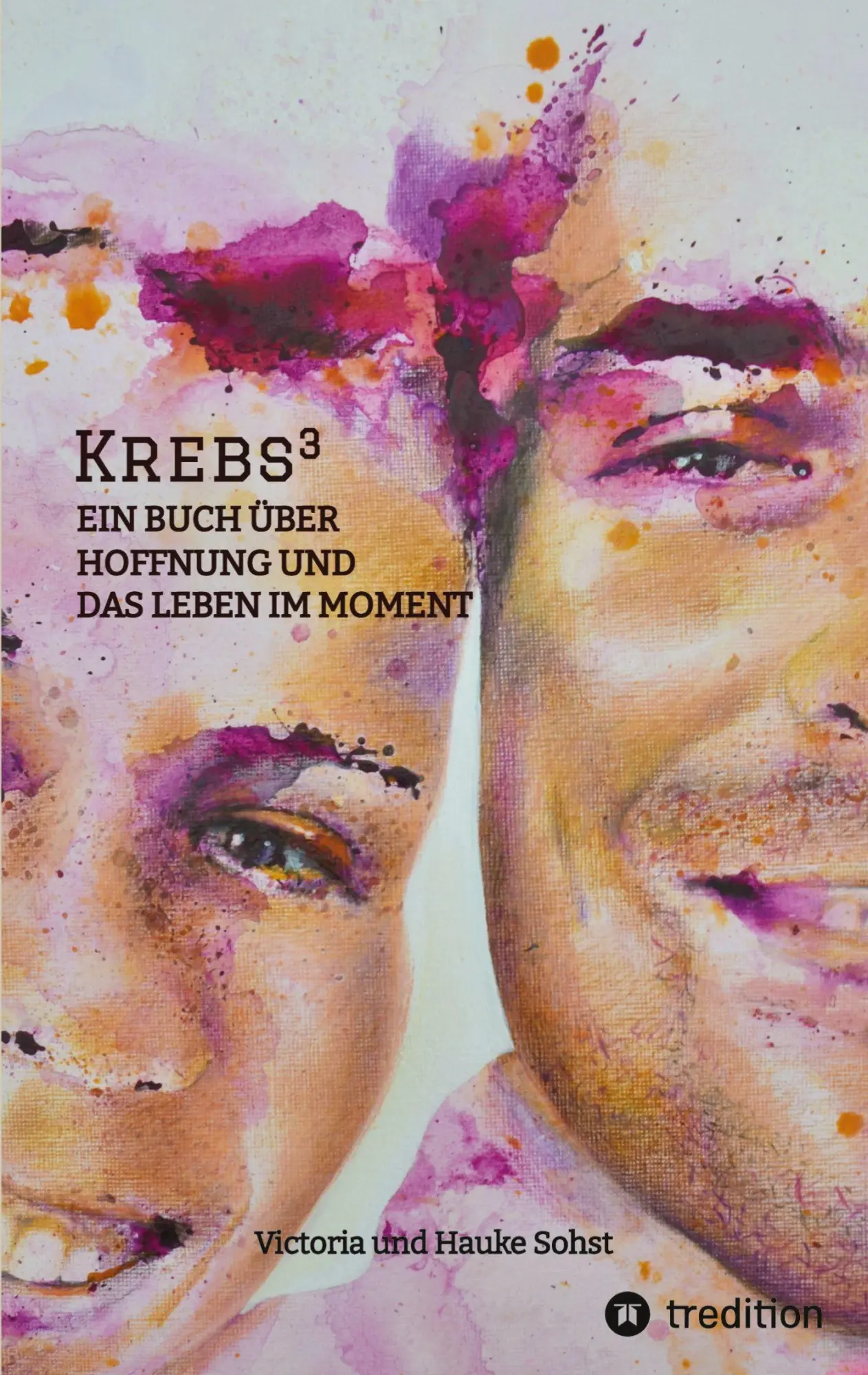 Cover: 9783384632388 | Krebs³ | Ein Buch über Hoffnung und das Leben im Moment | Taschenbuch
