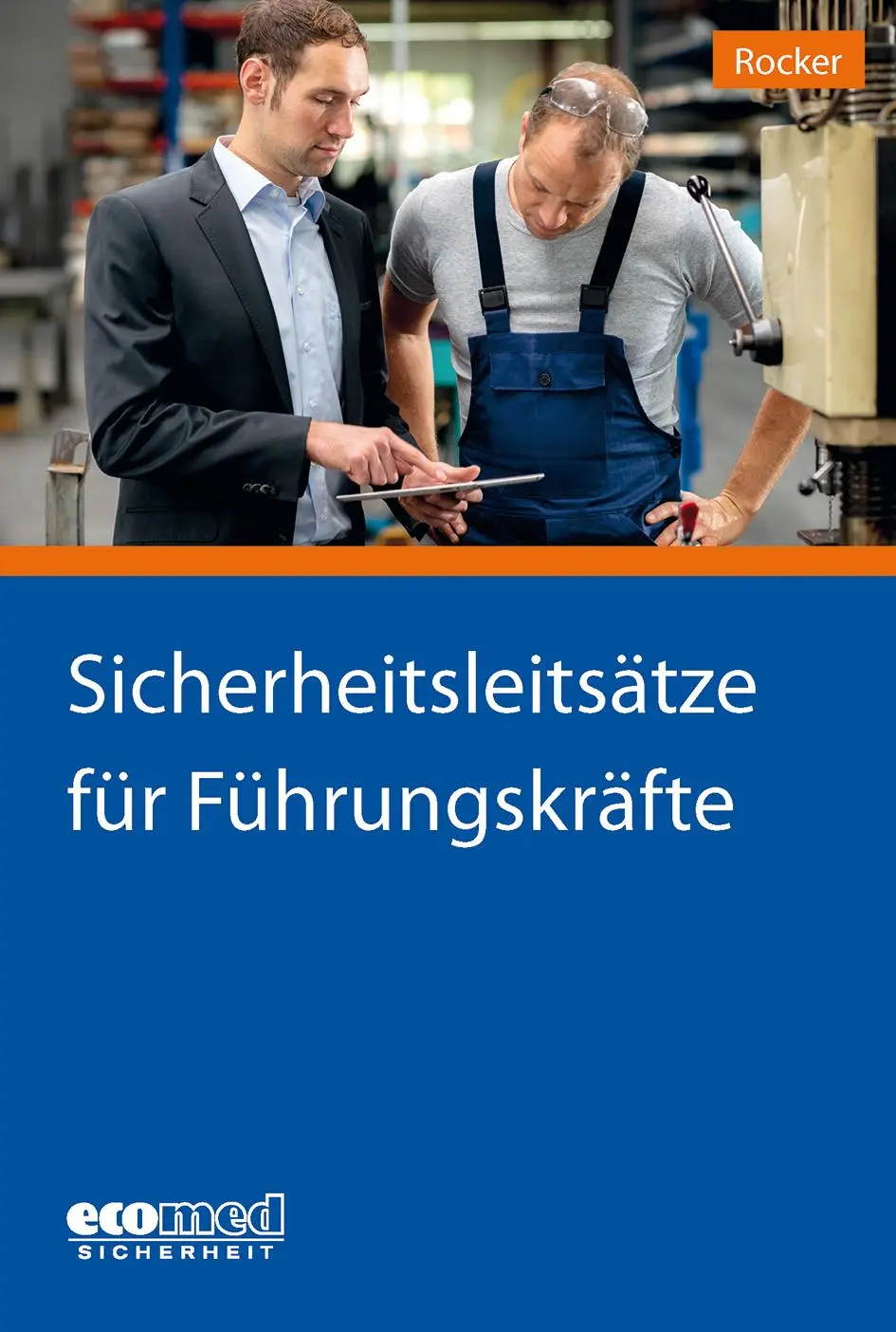 Cover: 9783609692388 | Sicherheitsleitsätze für Führungskräfte | Michael Rocker | Broschüre