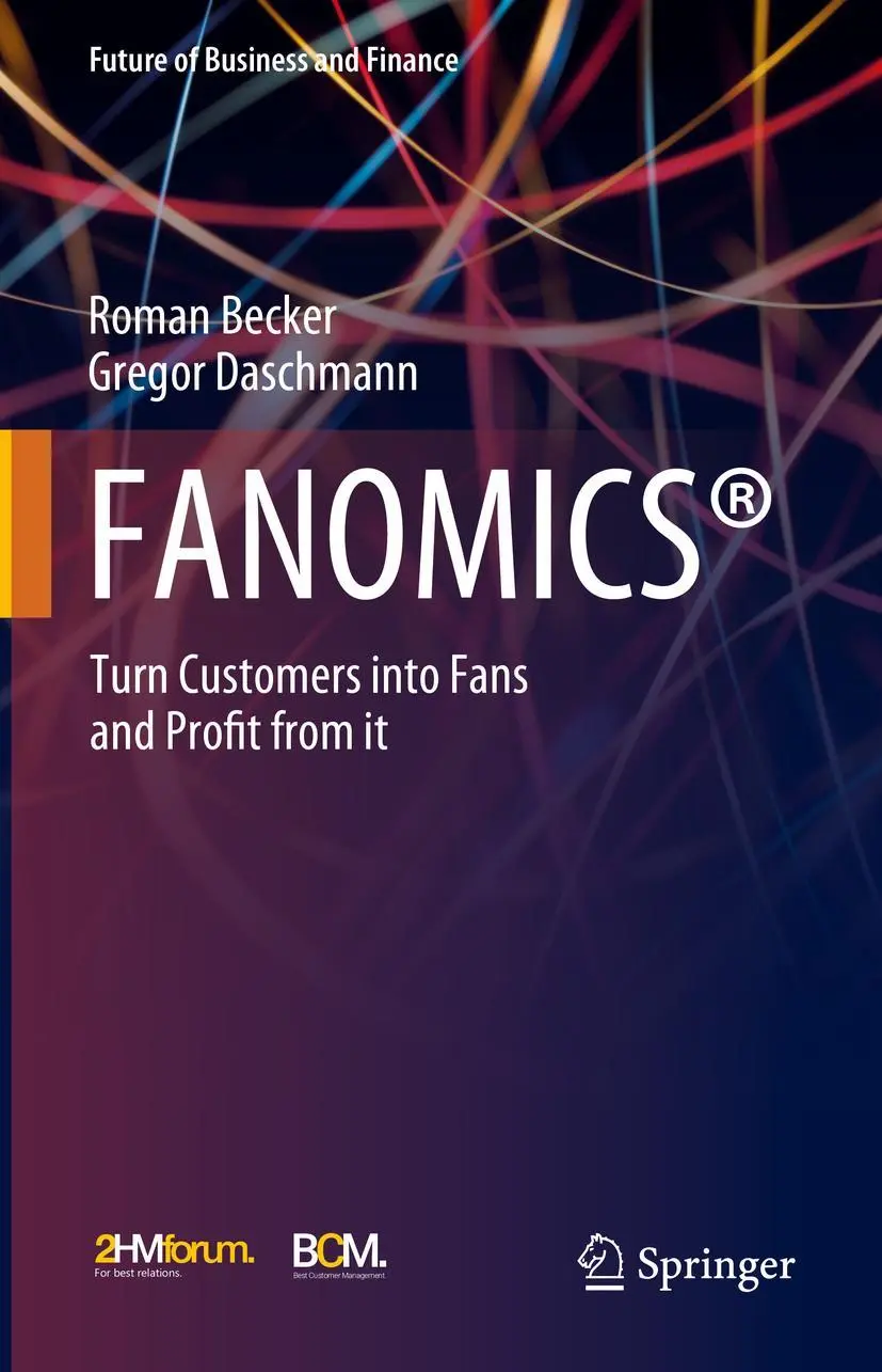 Cover: 9783658412388 | FANOMICS® | Turn Customers into Fans and Profit from it | Buch | xiii