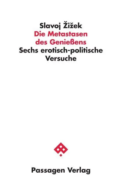 Cover: 9783709202388 | Die Metastasen des Genießens | Slavoj Zizek | Taschenbuch | 240 S.