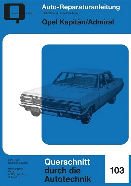 Cover: 9783716822388 | Opel Kapitän/Admiral | Taschenbuch | 146 S. | Deutsch | 2017 | bucheli