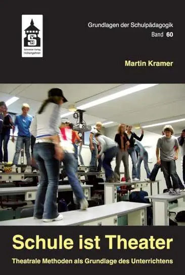 Cover: 9783834012388 | Schule ist Theater | Martin Kramer | Taschenbuch | 188 S. | Deutsch