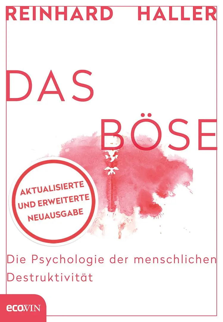 Cover: 9783711002488 | Das Böse | Die Psychologie der menschlichen Destruktivität | Haller