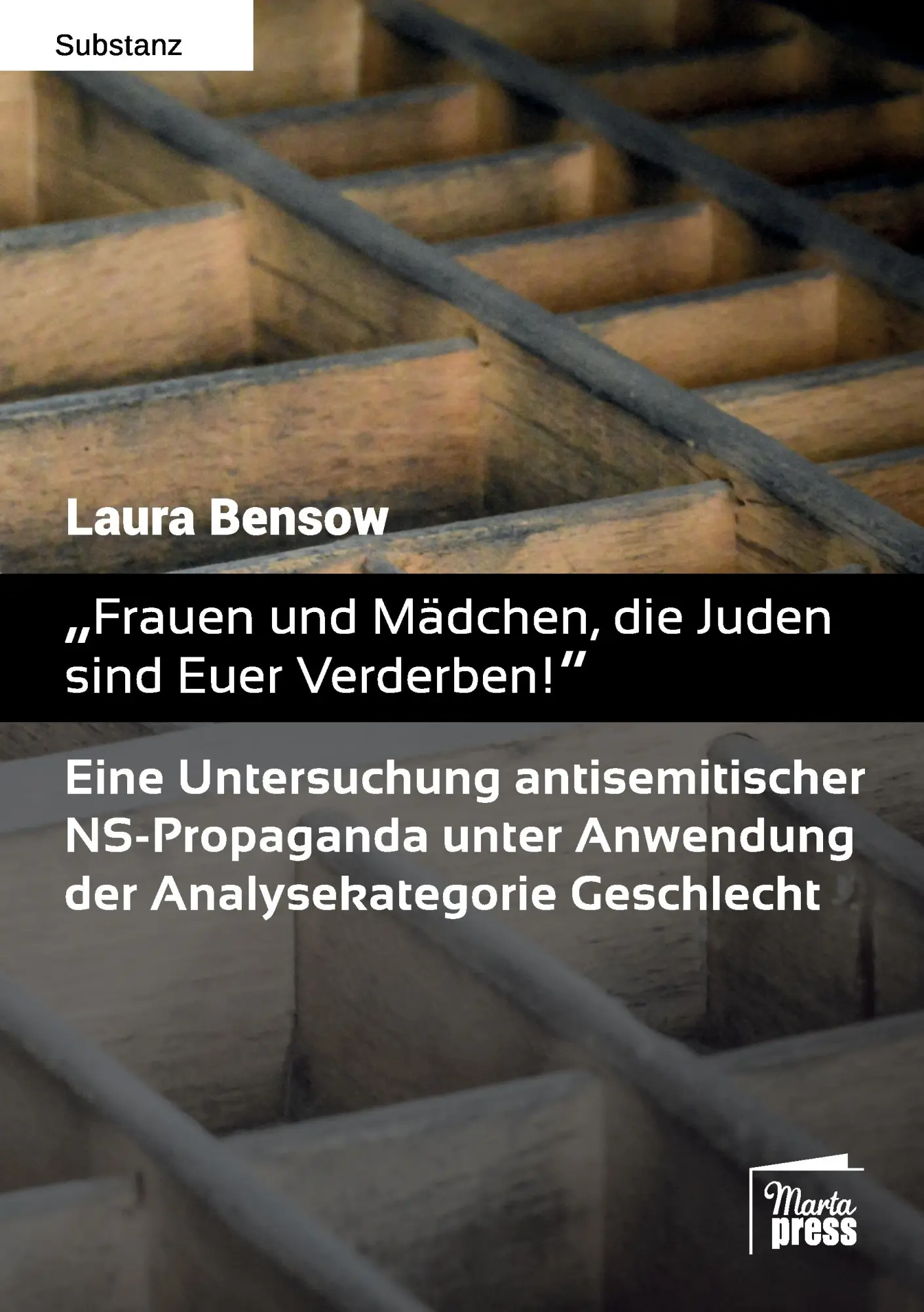 Cover: 9783944442488 | "Frauen und Mädchen, die Juden sind Euer Verderben!" | Laura Bensow