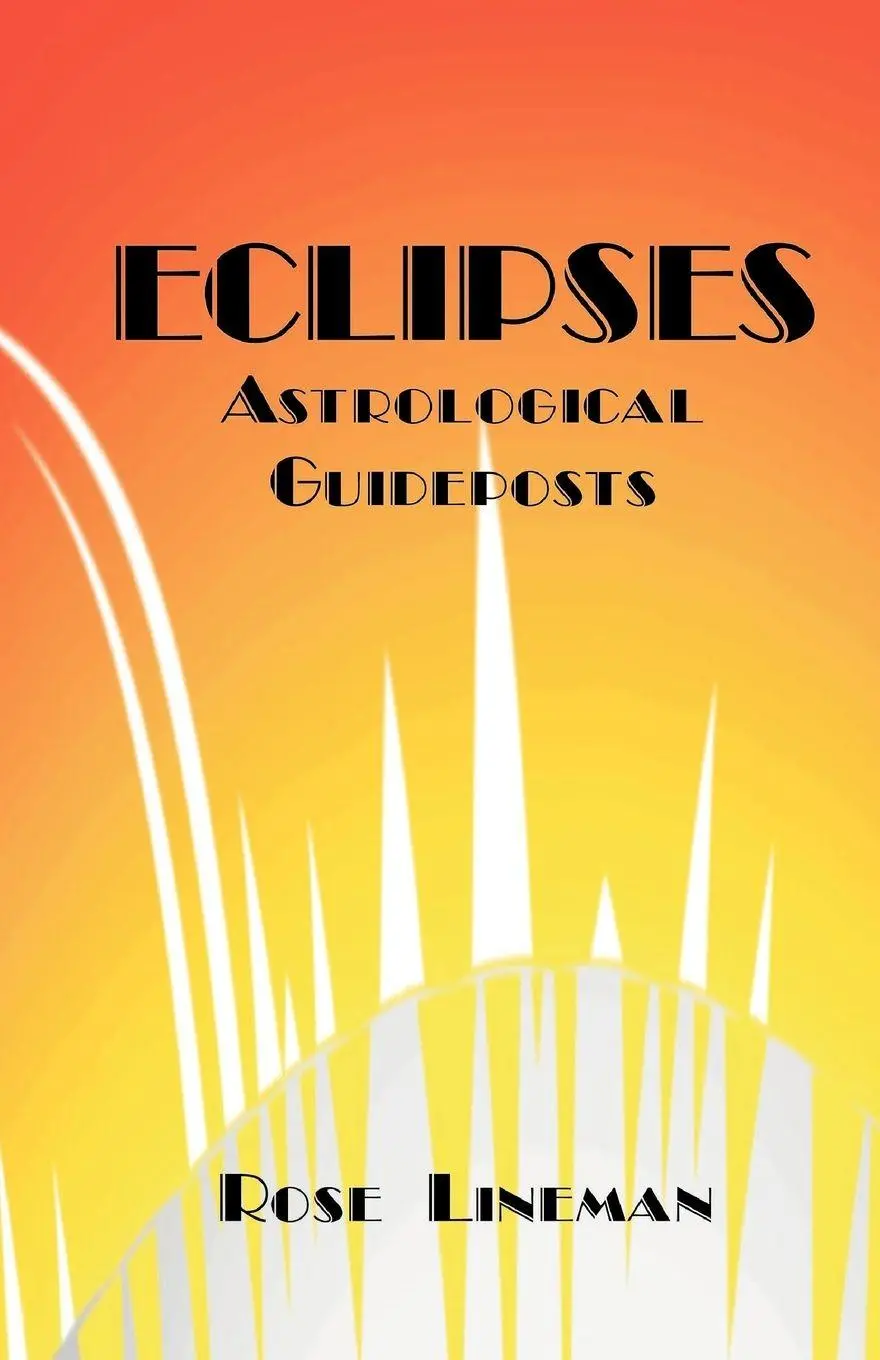 Cover: 9780866902588 | Eclipses | Astrological Guideposts | Rose Lineman | Taschenbuch | 2004