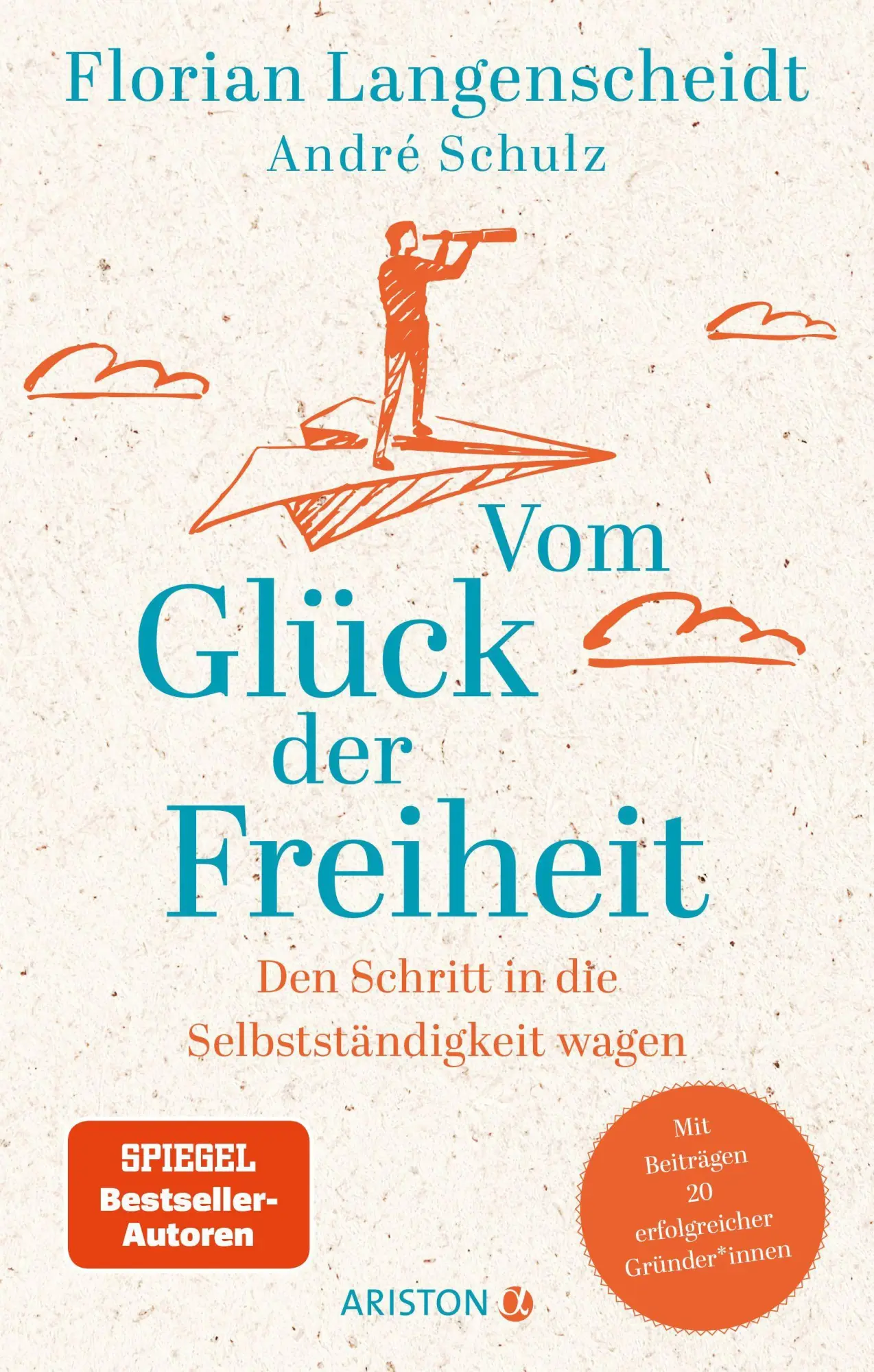 Cover: 9783424202588 | Vom Glück der Freiheit | Florian Langenscheidt (u. a.) | Buch | 304 S.