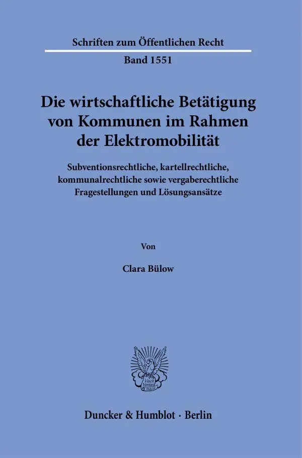 Cover: 9783428192588 | Die wirtschaftliche Betätigung von Kommunen im Rahmen der...