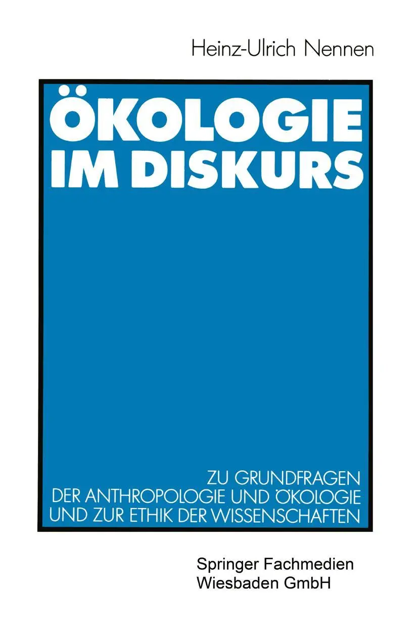 Cover: 9783531122588 | Ökologie im Diskurs | Heinz-Ulrich Nennen | Taschenbuch | 363 S.