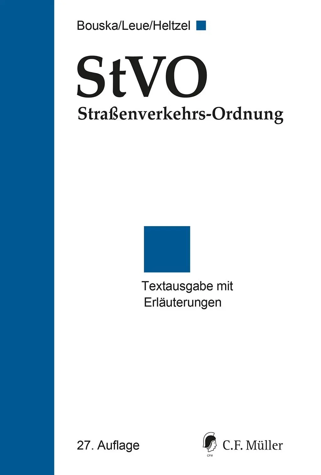 Cover: 9783811462588 | StVO Straßenverkehrs-Ordnung | Textausgabe mit Erläuterungen | Buch