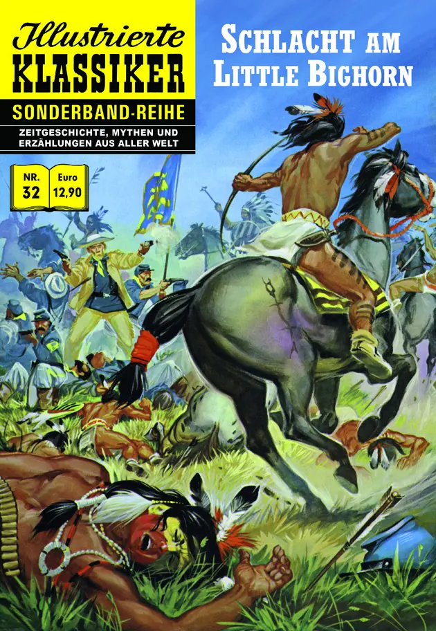 Cover: 9783947952588 | Schlacht am Little Bighorn | Illustrierte Klassiker Sonderband 32