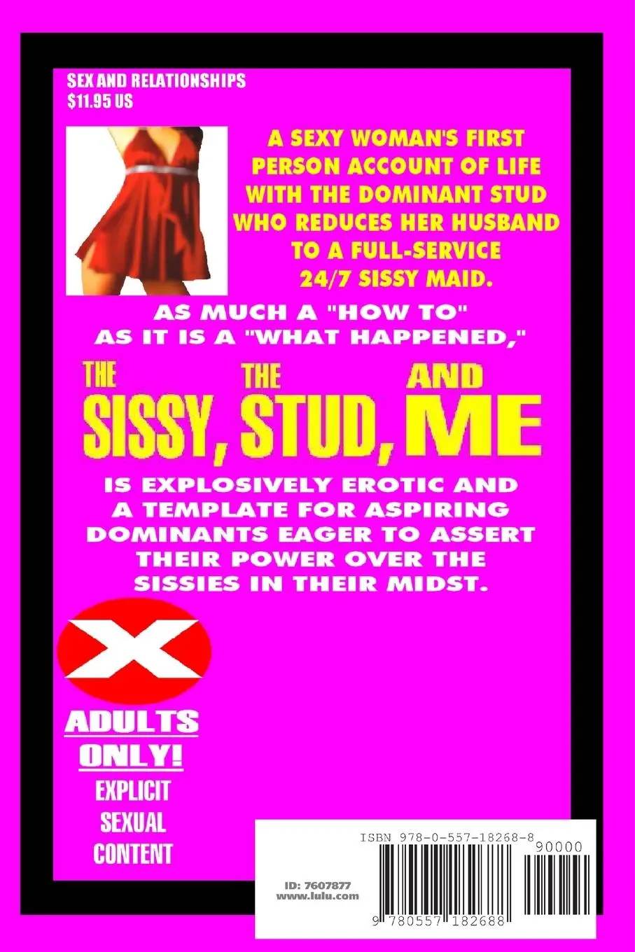Rückseite: 9780557182688 | The Sissy, the Stud, and Me | Shania X | Taschenbuch | Englisch | 2009