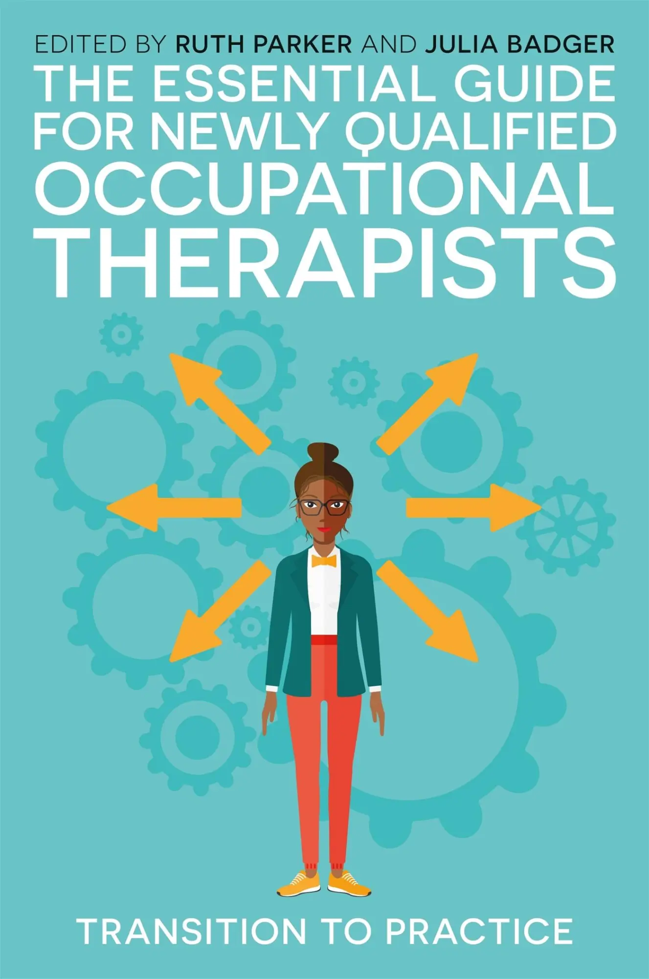 Cover: 9781785922688 | The Essential Guide for Newly Qualified Occupational Therapists | RUTH