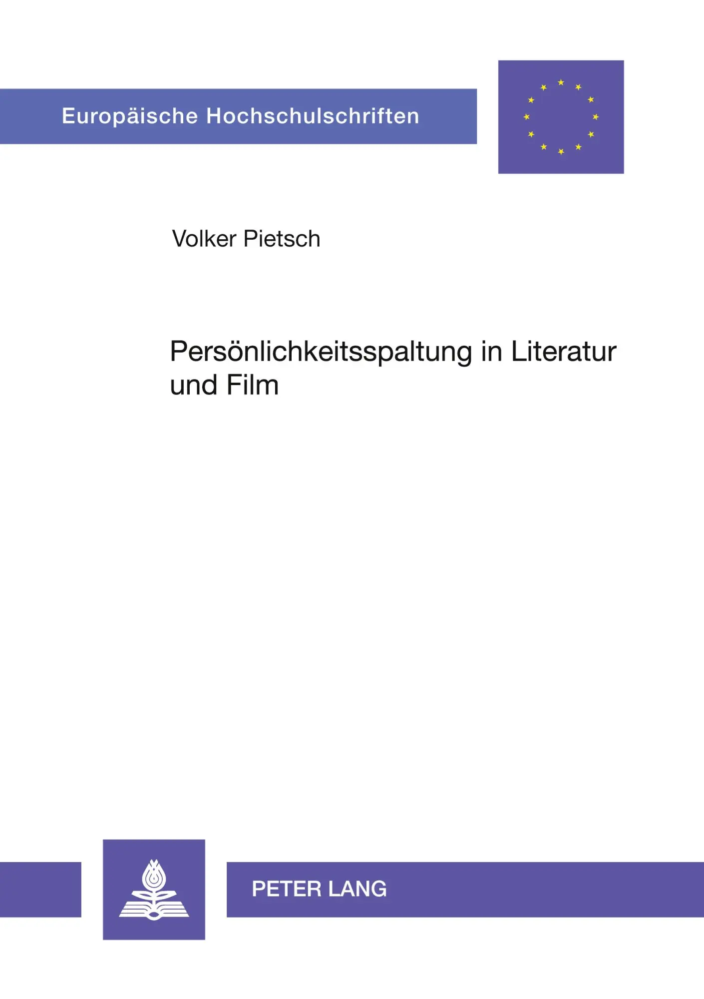Cover: 9783631582688 | Persönlichkeitsspaltung in Literatur und Film | Volker Pietsch | Buch