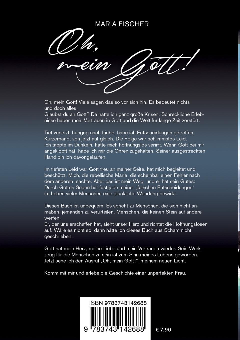 Rückseite: 9783743142688 | Oh, mein Gott! | Maria Fischer (u. a.) | Taschenbuch | 152 S. | 2017
