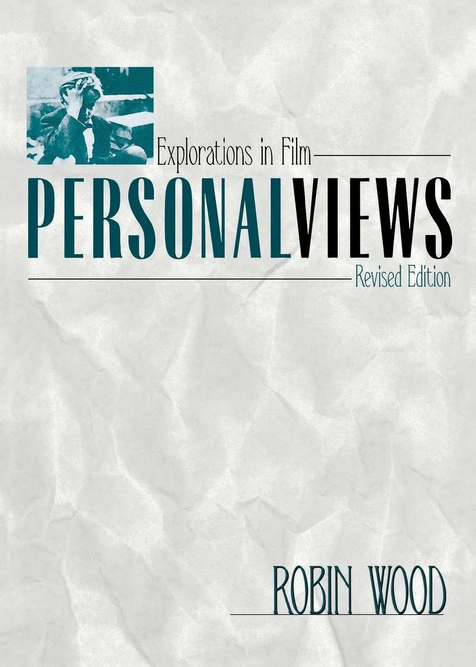 Cover: 9780814332788 | Personal Views | Explorations in Film (Revised) | Robin Wood | Buch