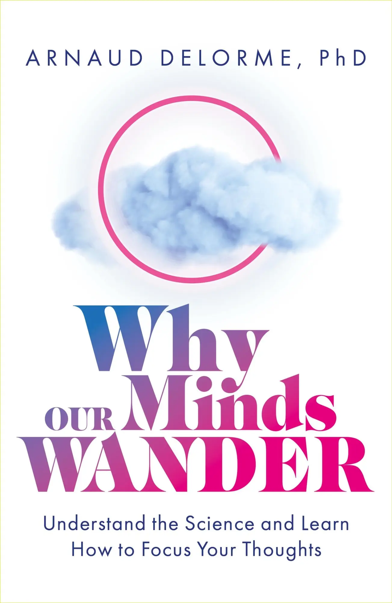 Cover: 9781801292788 | Why Our Minds Wander | Arnaud Delorme | Taschenbuch | Englisch | 2023