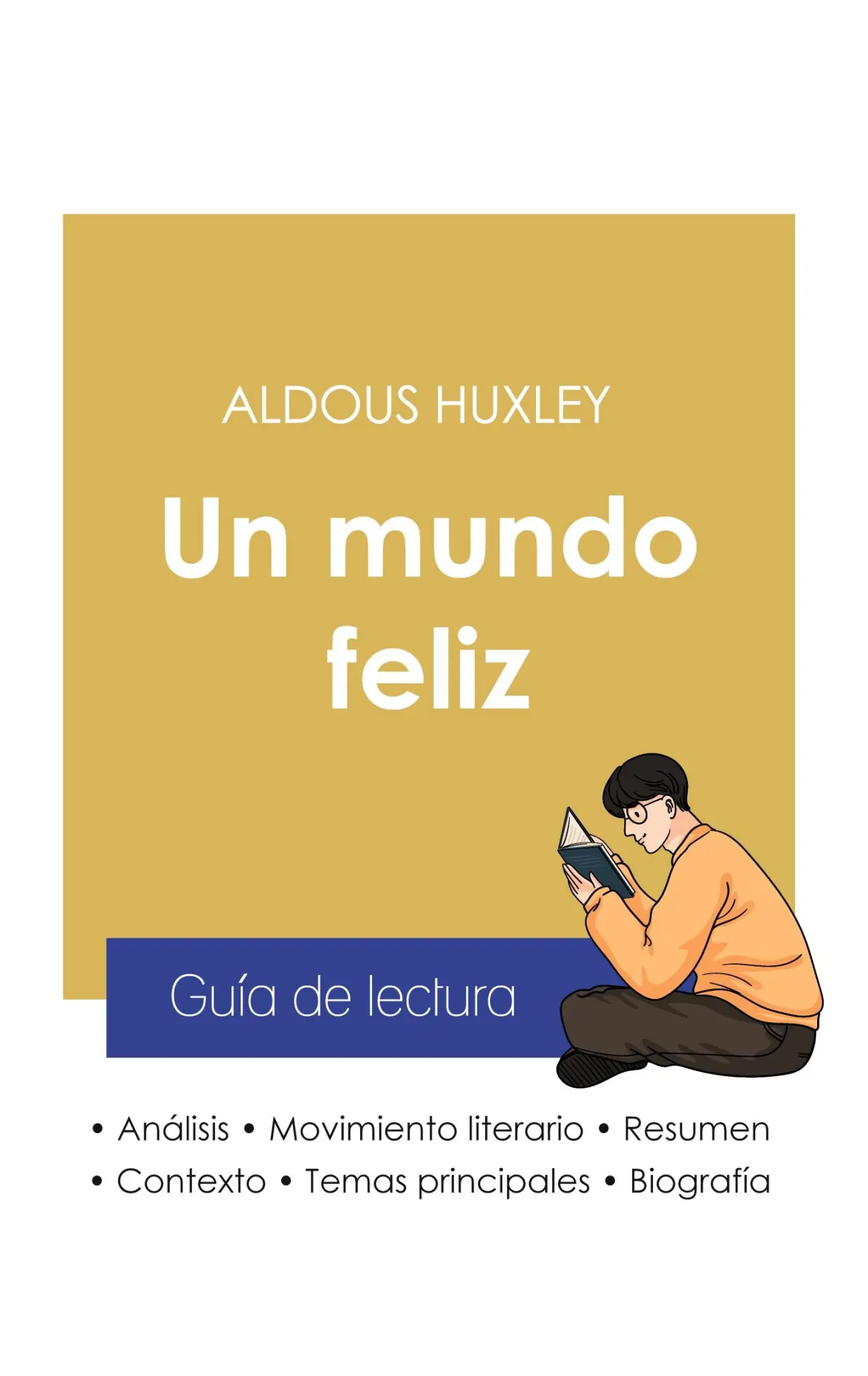 Cover: 9782759312788 | Guía de lectura Un mundo feliz de Aldous Huxley (análisis literario...