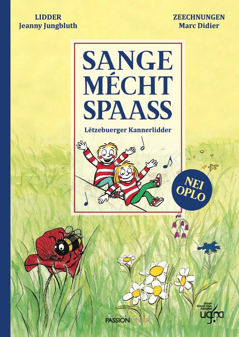 Cover: 9782919792788 | Sange mécht Spaass | Lëtzebuerger Kannerlidder | Jeanny Jungbluth