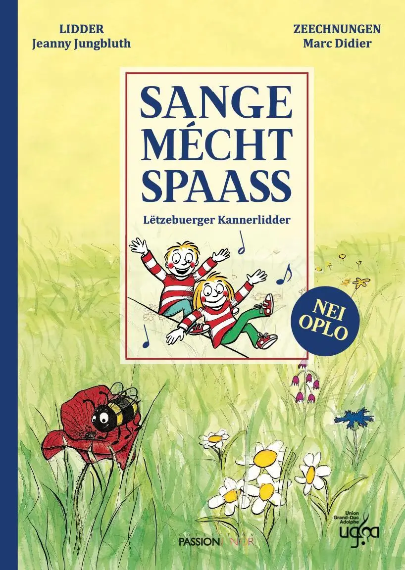 Cover: 9782919792788 | Sange mécht Spaass | Lëtzebuerger Kannerlidder | Jeanny Jungbluth