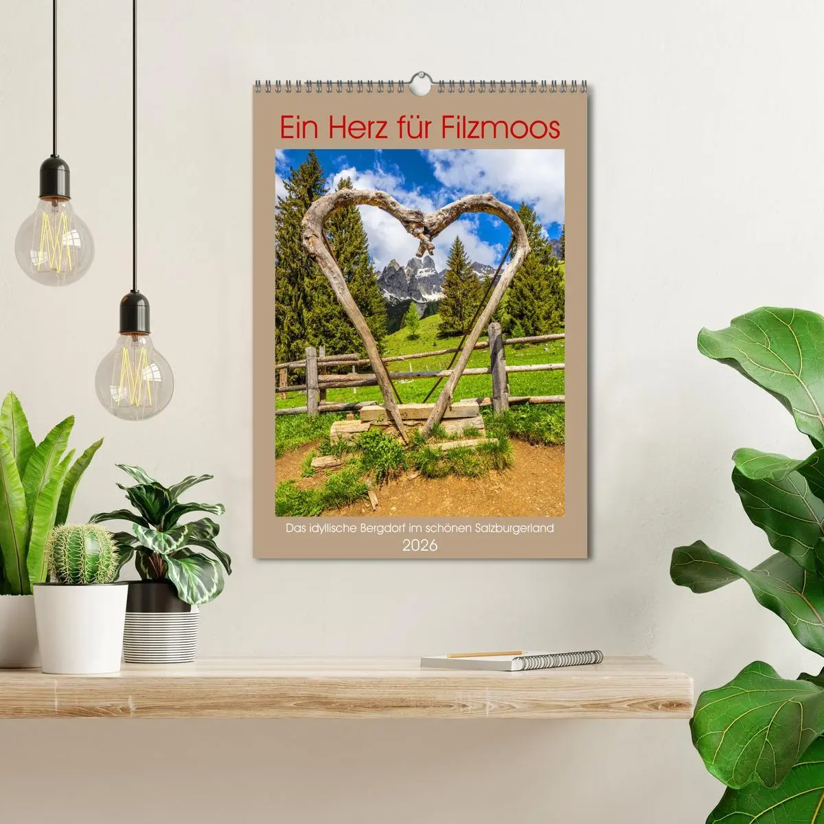 Bild: 9783516282788 | Ein Herz für Filzmoos (Wandkalender 2026 DIN A3 hoch), CALVENDO...