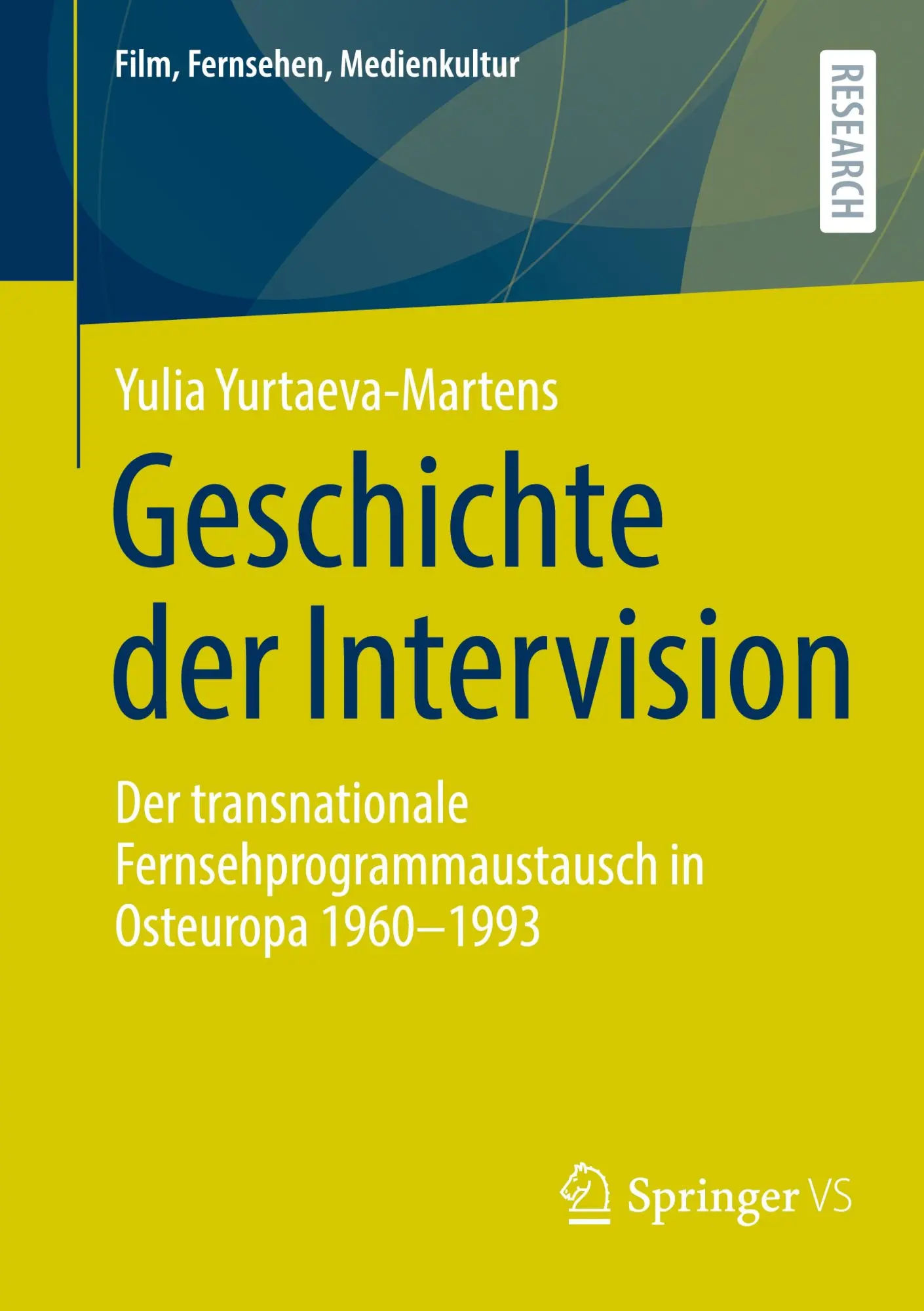 Cover: 9783658472788 | Geschichte der Intervision | Yulia Yurtaeva-Martens | Taschenbuch