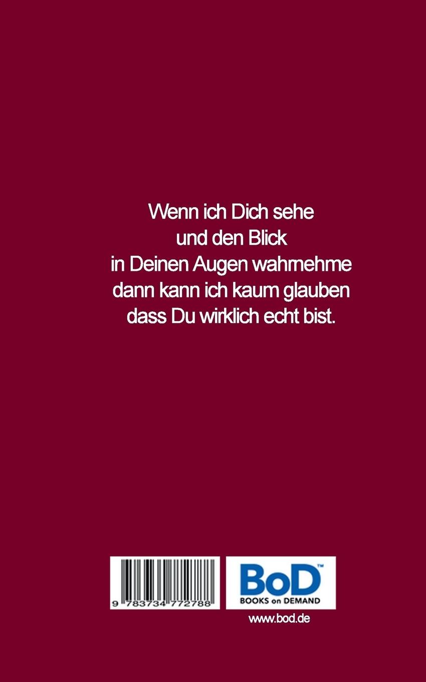 Rückseite: 9783734772788 | Von Zärtlichkeit und Liebe | Gedanken um Dich. Mich. Und Uns. | Dolor