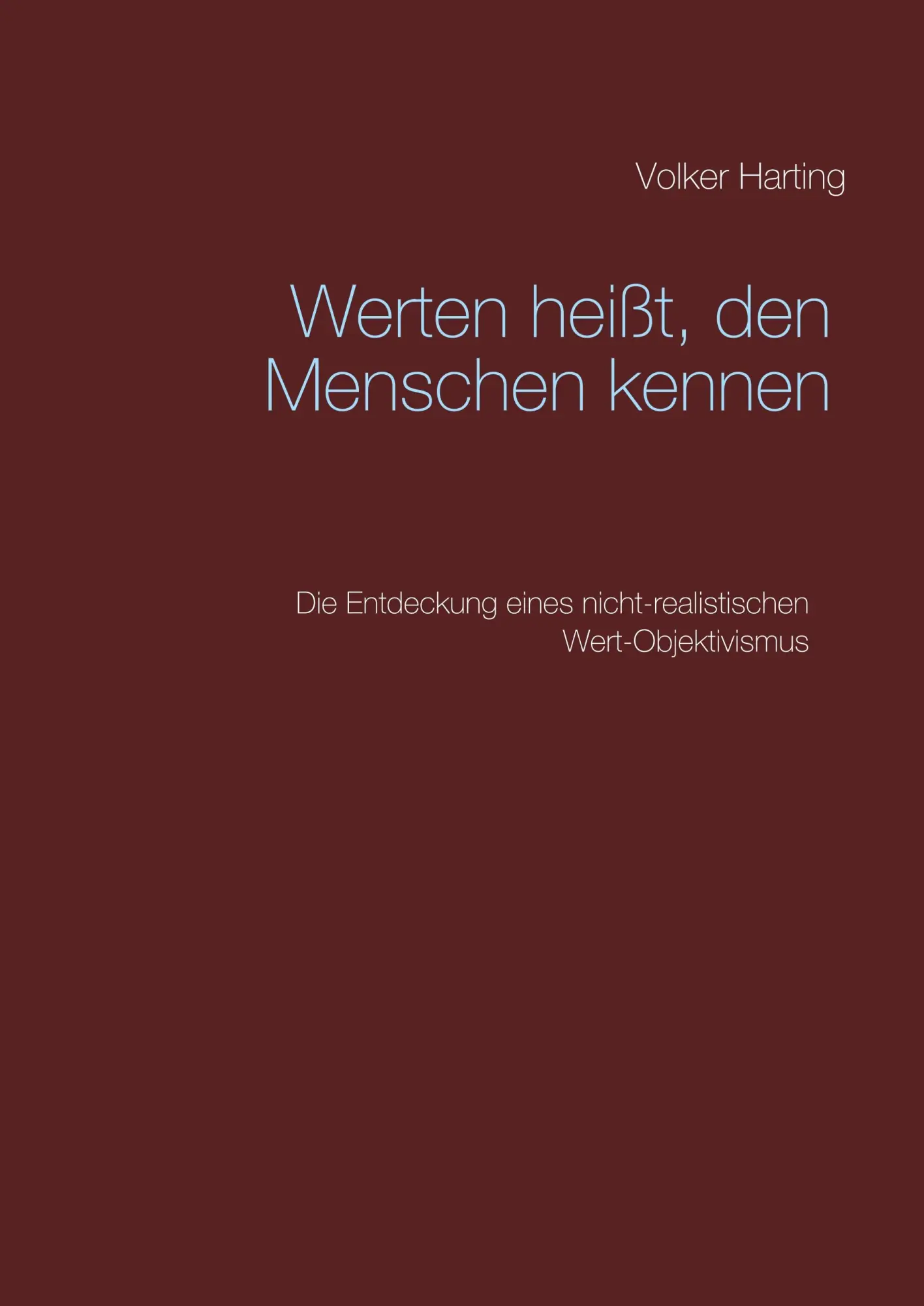 Cover: 9783746032788 | Werten heißt, den Menschen kennen | Volker Harting | Buch | 328 S.