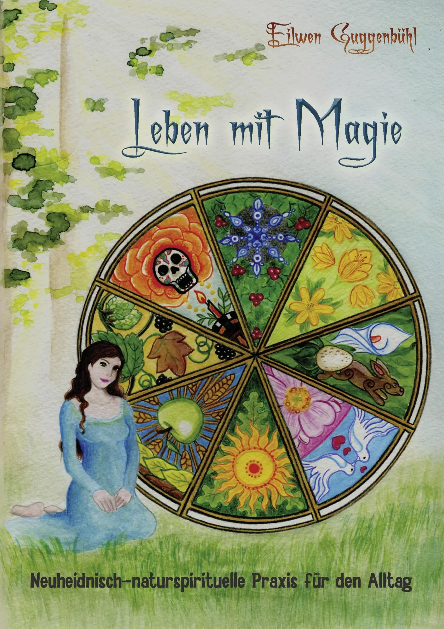 Cover: 9783844802788 | Leben mit Magie | Neuheidnisch-naturspirituelle Praxis für den Alltag