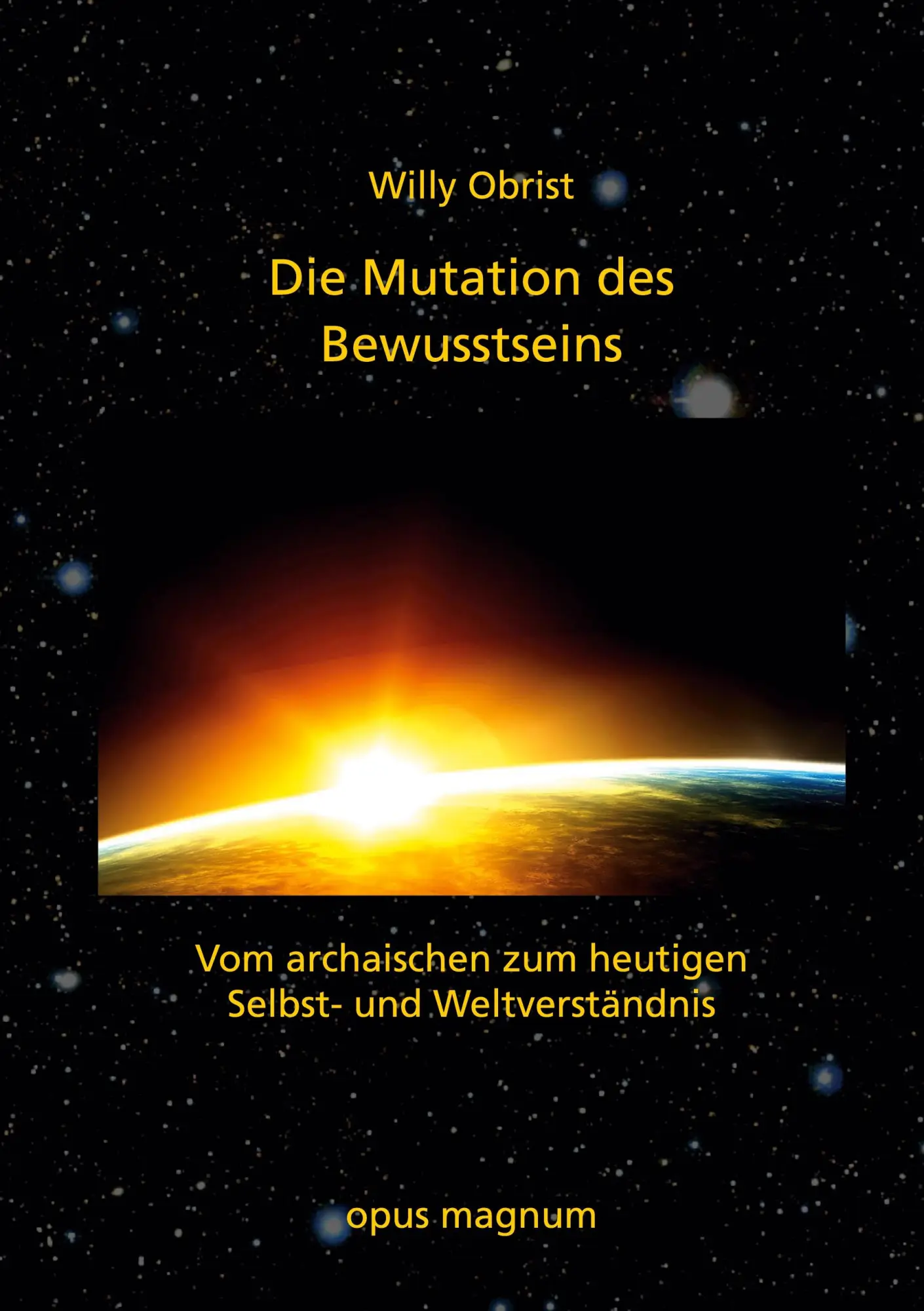 Cover: 9783939322788 | Die Mutation des Bewusstseins | Willy Obrist | Taschenbuch | Deutsch