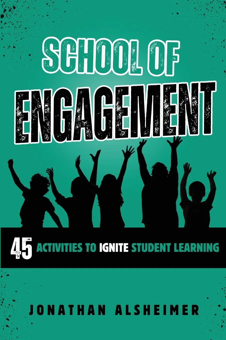 Cover: 9798989002788 | School of Engagement | Jonathan Alsheimer | Taschenbuch | Englisch