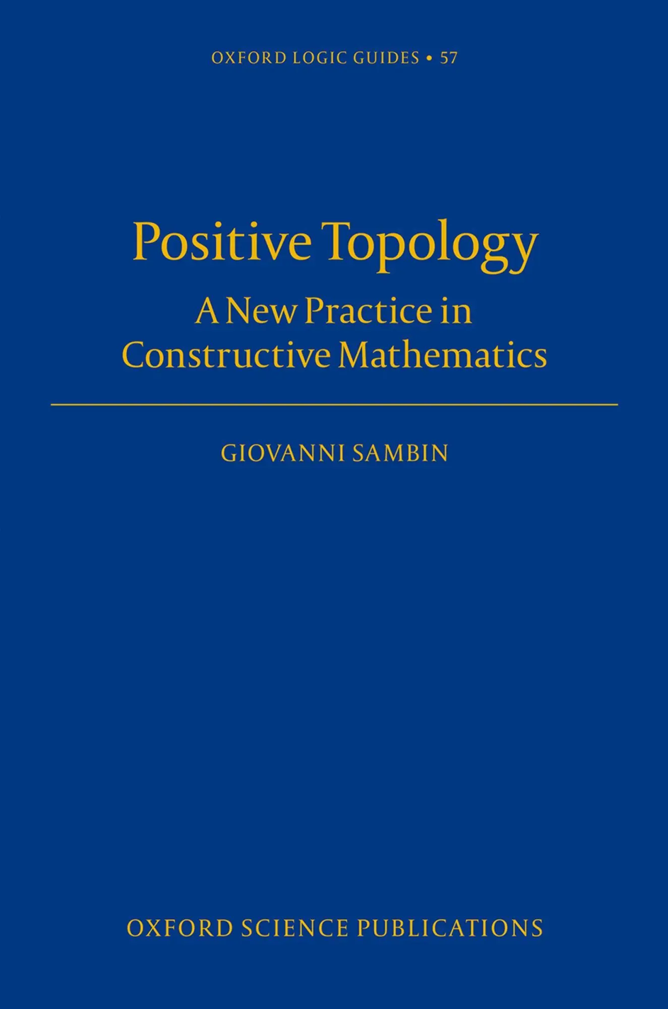 Cover: 9780199232888 | Positive Topology | A New Practice in Constructive Mathematics | Buch