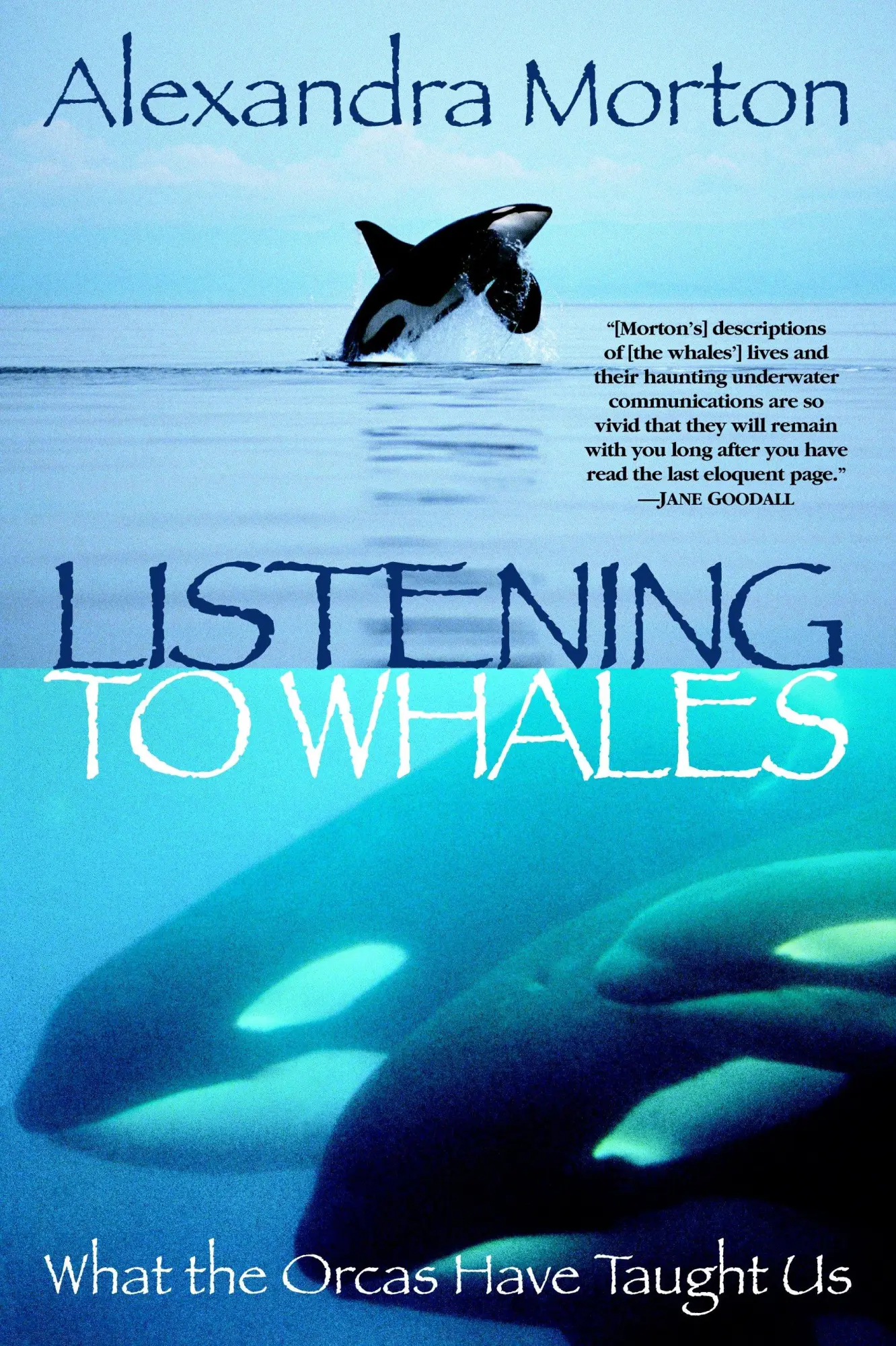 Cover: 9780345442888 | Listening to Whales | What the Orcas Have Taught Us | Alexandra Morton Cover: 9780345442888 | Listening to Whales | What the Orcas Have Taught Us | Alexandra Morton