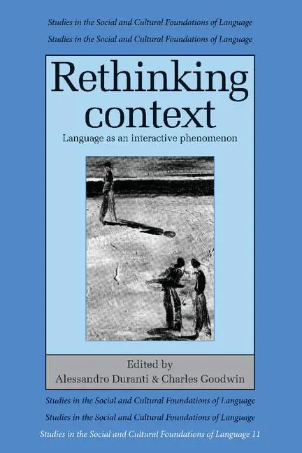 Cover: 9780521422888 | Rethinking Context | Language as an Interactive Phenomenon | Buch