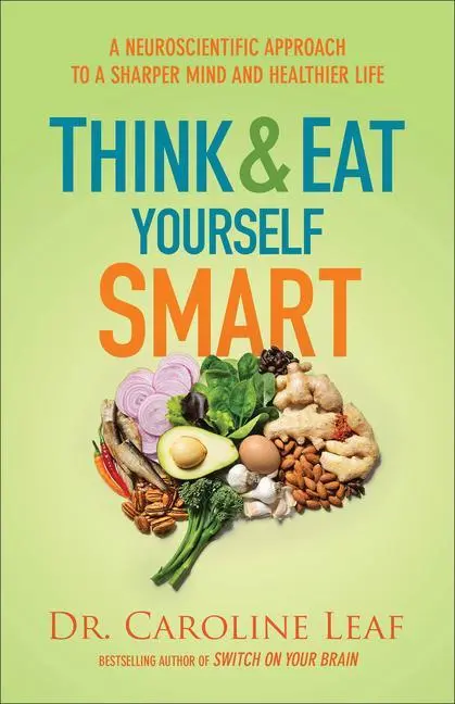 Cover: 9780801072888 | Think and Eat Yourself Smart | Leaf | Taschenbuch | Englisch | 2017