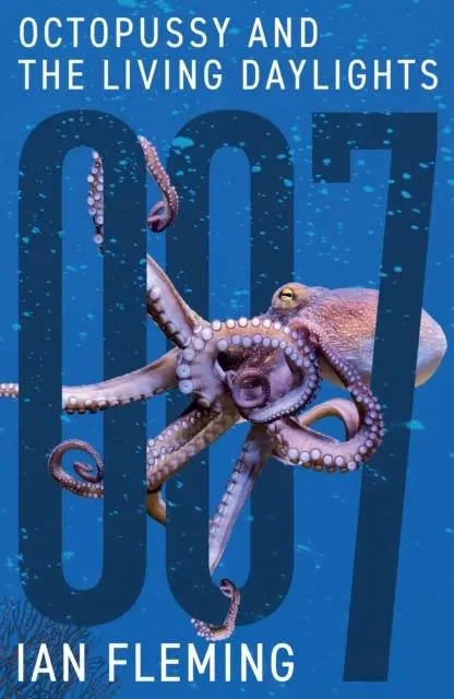 Cover: 9781906772888 | Octopussy and The Living Daylights | Ian Fleming | Taschenbuch | 2023