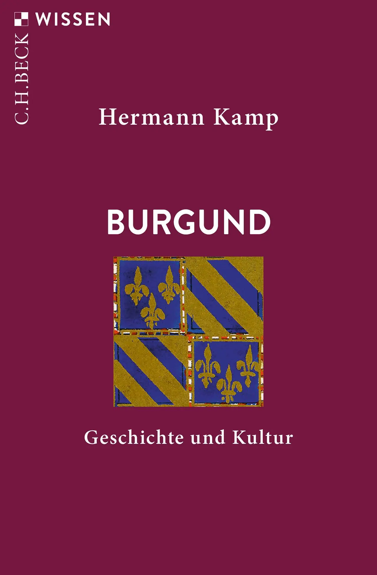 Cover: 9783406832888 | Burgund | Geschichte und Kultur | Hermann Kamp | Taschenbuch | 128 S.