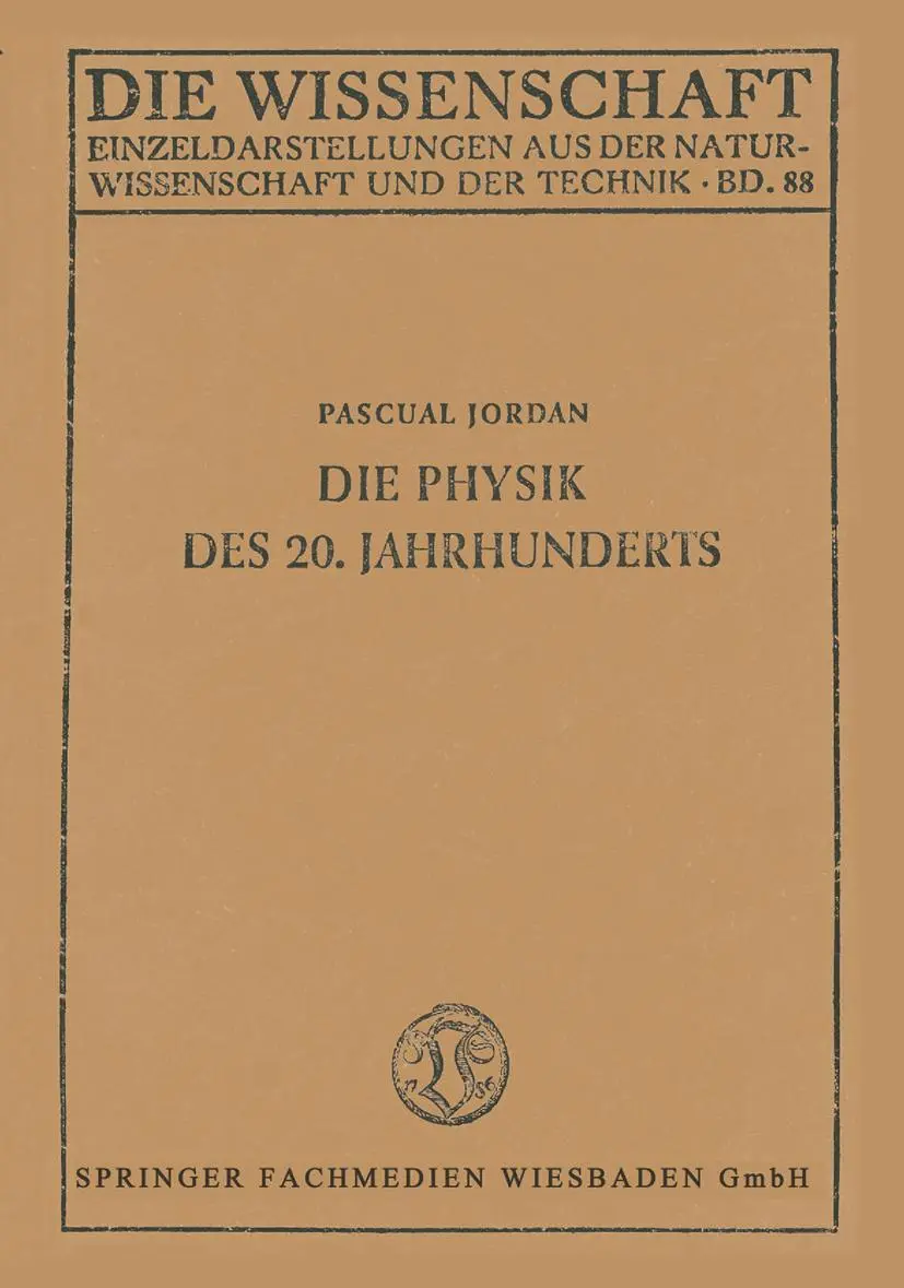 Cover: 9783663002888 | Die Physik des 20. Jahrhunderts | Pascual Jordan | Taschenbuch | viii