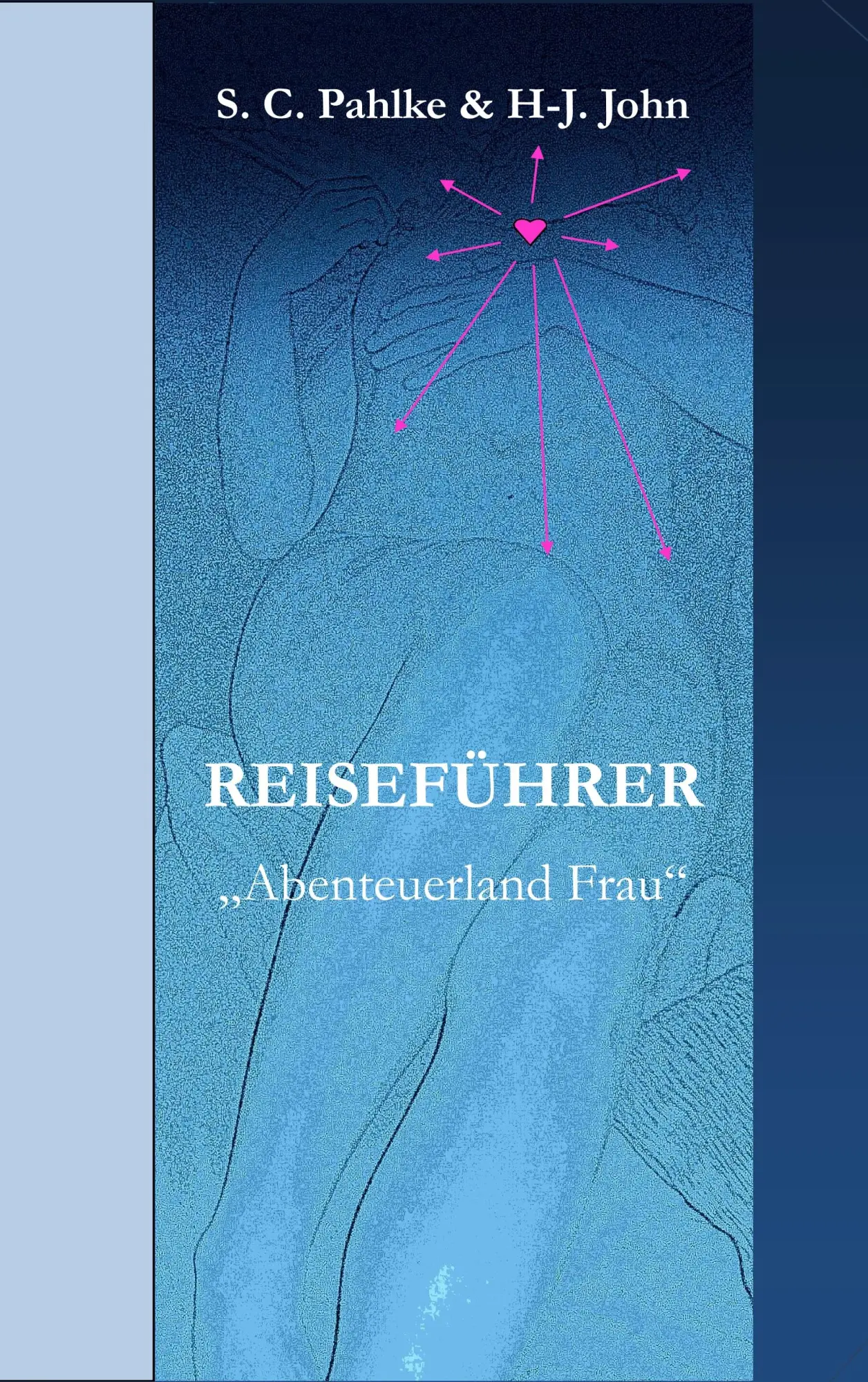 Cover: 9783748172888 | Reiseführer | Abenteuerland Frau | Sabine C. Pahlke (u. a.) | Buch