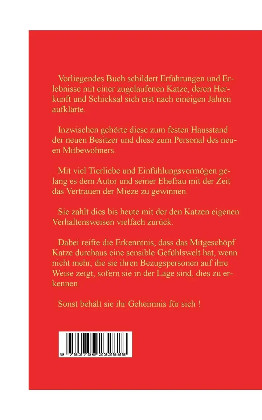 Rückseite: 9783756232888 | Katze zugelaufen | Haben Miezen eine Seele ? | Werner Schmitt | Buch