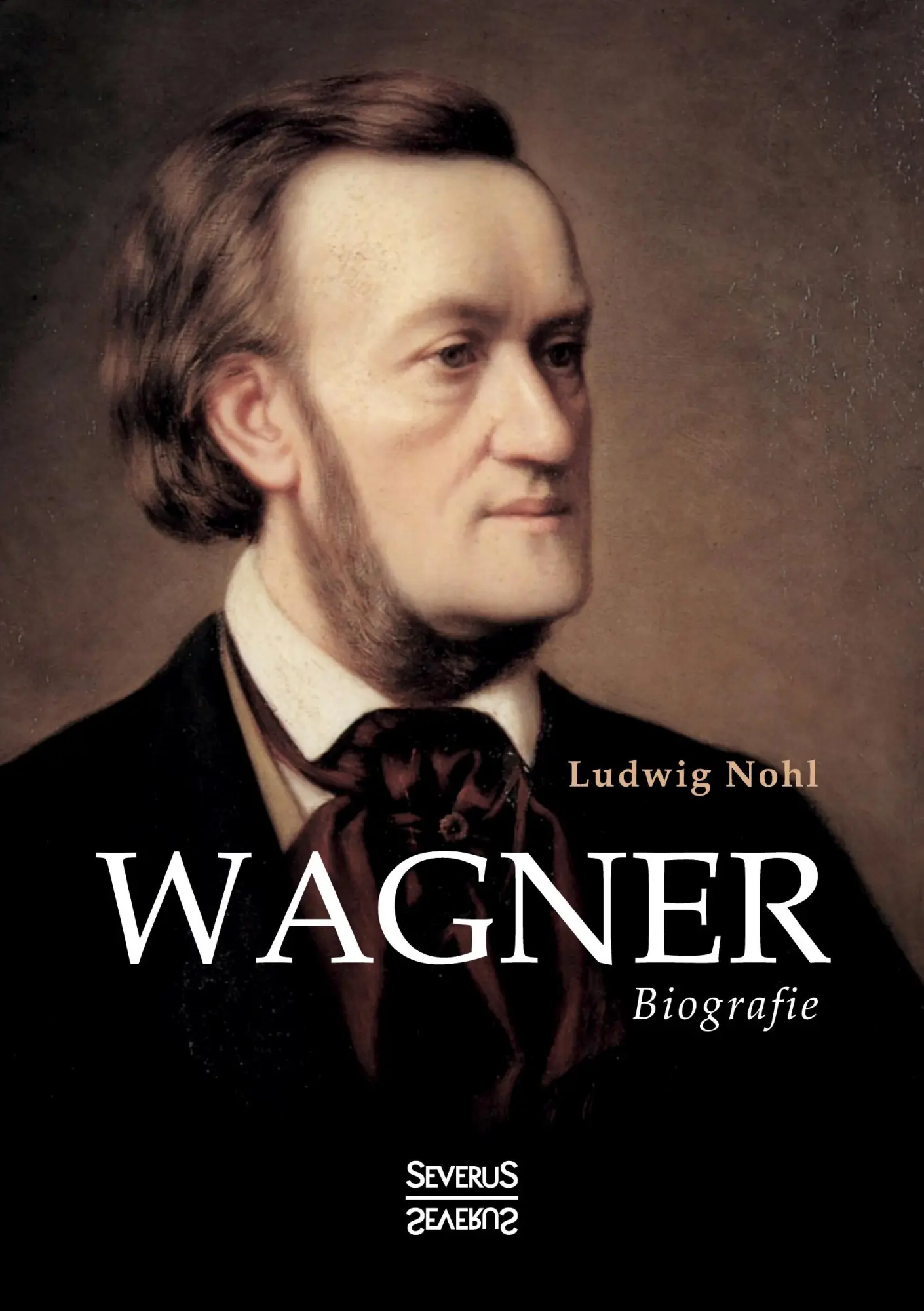 Cover: 9783963452888 | Wagner | Biografie | Ludwig Nohl | Taschenbuch | Paperback | 128 S.
