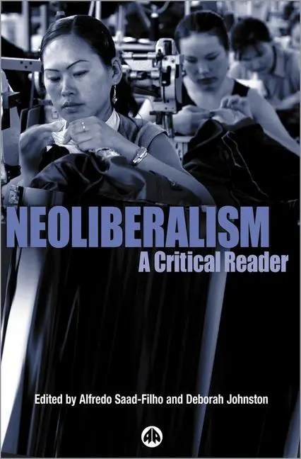 Cover: 9780745322988 | Neoliberalsim: A Critical Reader | Alfredo Saad-Filho (u. a.) | Buch