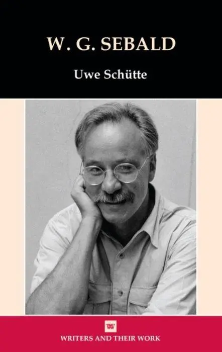 Cover: 9780746312988 | W. G. Sebald | Uwe Schutte | Buch | Writers and Their Work | Englisch