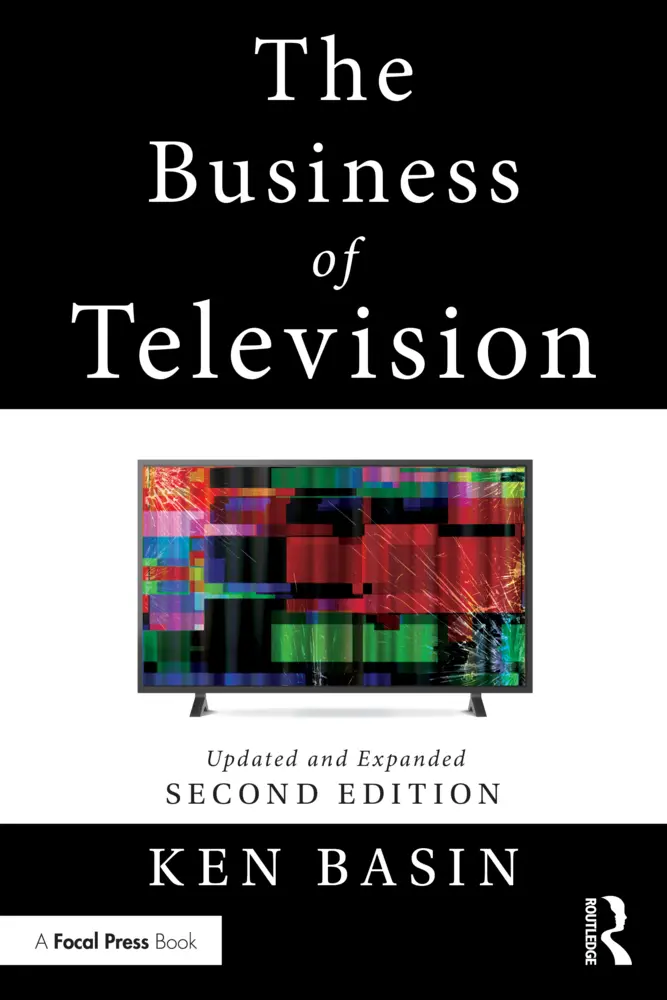 Cover: 9781032012988 | The Business of Television | Updated and Expanded Second Edition