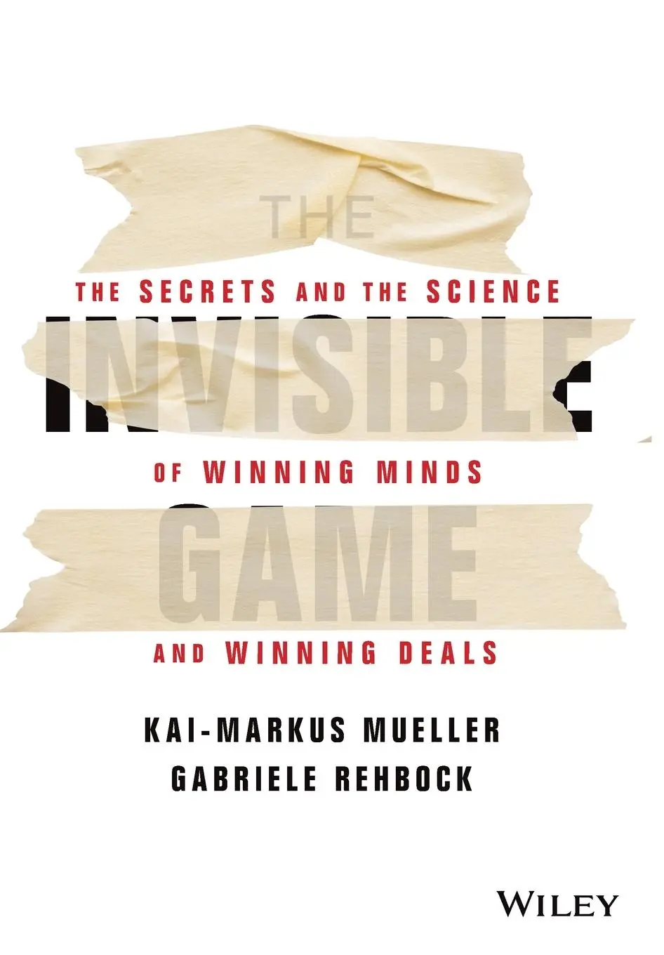 Cover: 9781394152988 | The Invisible Game | Gabriele Rehbock (u. a.) | Buch | 272 S. | 2022